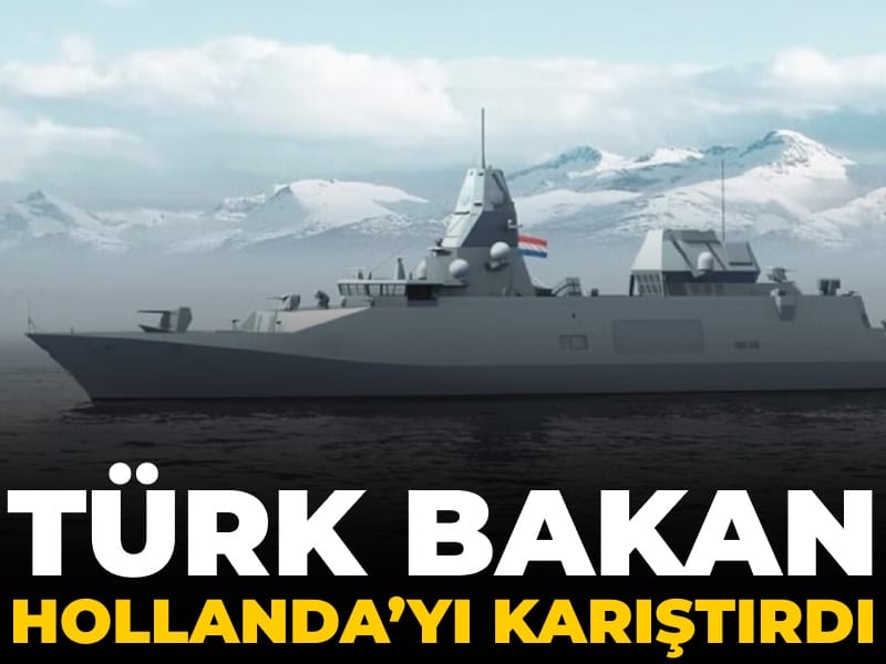 Türk Bakan Hollanda’yı karıştırdı